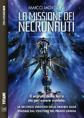 Morellini |  La missione dei Necronauti | eBook | Sack Fachmedien