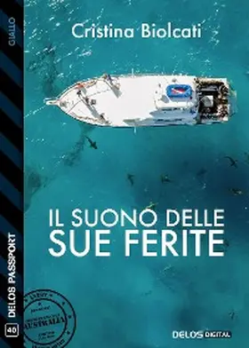 Biolcati |  Il suono delle sue ferite | eBook | Sack Fachmedien