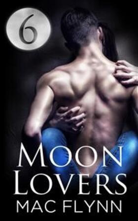 Flynn |  Moon Lovers #6: BBW Werewolf Shifter Romance | eBook | Sack Fachmedien