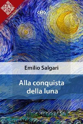 Salgari |  Alla conquista della Luna | eBook | Sack Fachmedien
