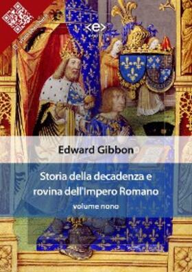 Gibbon |  Storia della decadenza e rovina dell'Impero Romano, volume 9 | eBook | Sack Fachmedien