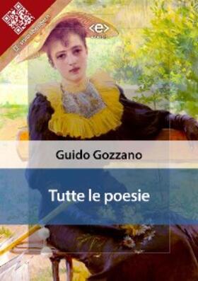 Gozzano |  Tutte le poesie | eBook | Sack Fachmedien