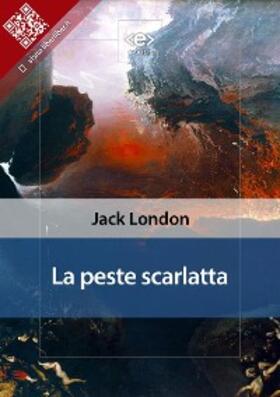 London |  La peste scarlatta | eBook | Sack Fachmedien
