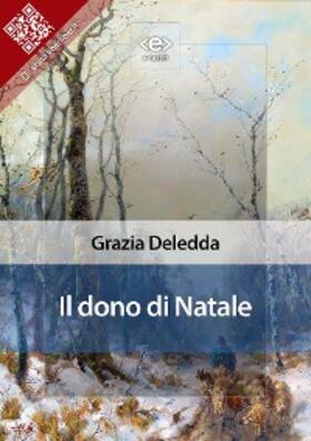 Deledda |  Il dono di Natale | eBook | Sack Fachmedien