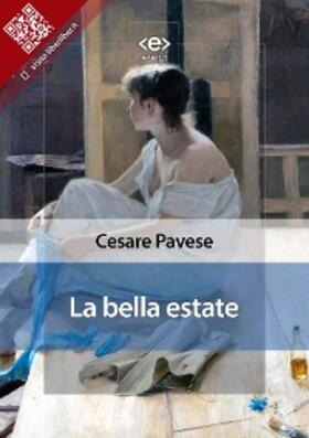 Pavese |  La bella estate | eBook | Sack Fachmedien
