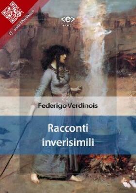 Verdinois |  Racconti inverisimili | eBook | Sack Fachmedien