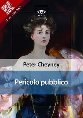 Cheyney |  Pericolo pubblico | eBook | Sack Fachmedien