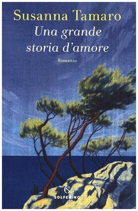 Tamaro |  Una grande storia d'amore | Buch |  Sack Fachmedien