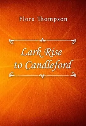 Thompson |  Lark Rise to Candleford | eBook | Sack Fachmedien