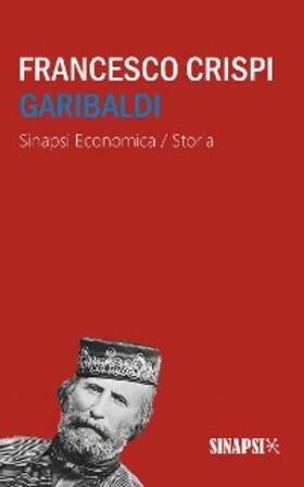 Crispi |  Garibaldi | eBook | Sack Fachmedien