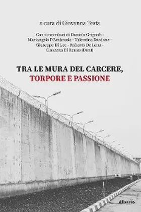 Testa |  Tra le mura del carcere, torpore e passione | eBook | Sack Fachmedien