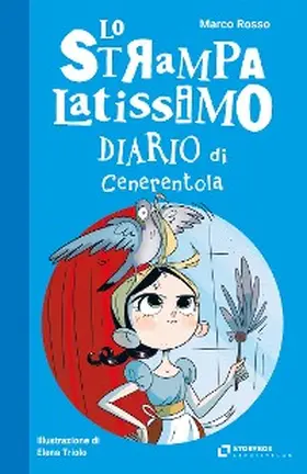 Rosso |  Lo Strampalatissimo Diario di Cenerentola | eBook | Sack Fachmedien