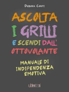 Conti |  Ascolta i Grilli e Scendi dall'Ottovolante | eBook | Sack Fachmedien