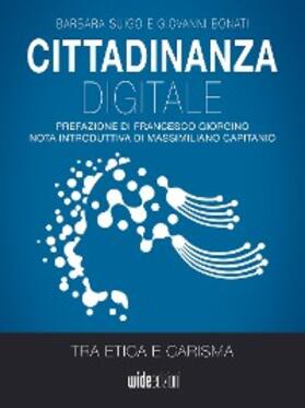 Suigo / Bonati |  Cittadinanza digitale tra etica e carisma | eBook | Sack Fachmedien