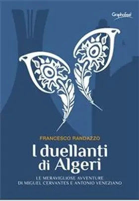 Randazzo |  I duellanti di Algeri | eBook | Sack Fachmedien