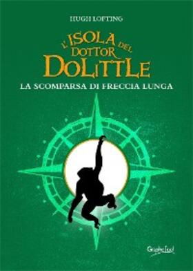 Lofting |  L'isola del dottor Dolittle | eBook | Sack Fachmedien