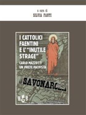 Fanti |  I cattolici faentini e "l'inutile strage" | eBook | Sack Fachmedien