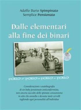 Pederzoli |  Dalle elementari alla fine dei binari | eBook | Sack Fachmedien
