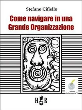 Cifiello |  Come navigare in una Grande Organizzazione | eBook | Sack Fachmedien