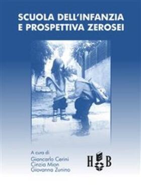 Cerini |  Scuola dell'infanzia e prospettiva zerosei | eBook | Sack Fachmedien
