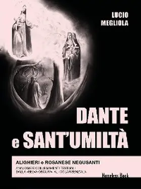 Megliola |  Dante e Sant'Umiltà | eBook | Sack Fachmedien