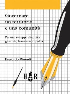 Minardi |  Governare un territorio e una comunità | eBook | Sack Fachmedien