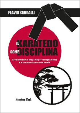 Sangalli |  Il Karatedo come disciplina | eBook | Sack Fachmedien