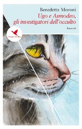 Moroni |  Ugo e Asmodeo, gli investigatori dell'occulto | eBook | Sack Fachmedien