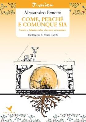 Bencini |  Come, perché e comunque sia | eBook | Sack Fachmedien