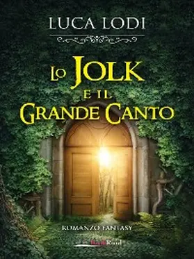 Lodi |  Lo Jolk e il Grande Canto | eBook | Sack Fachmedien
