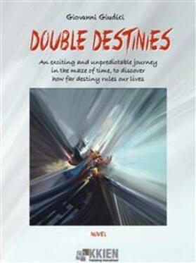 Giudici |  Double Destinies | eBook | Sack Fachmedien