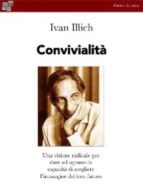 Illich |  Convivialità | eBook | Sack Fachmedien