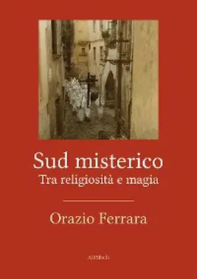 Ferrara |  Sud misterico | eBook | Sack Fachmedien
