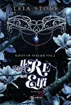 Stone |  Il re degli elfi - Kings of Avalier vol. 2 | eBook | Sack Fachmedien