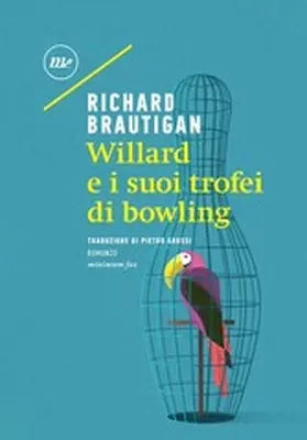 Brautigan |  Willard e i suoi trofei di bowling | eBook | Sack Fachmedien