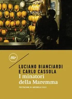 Bianciardi / Cassola |  I minatori della Maremma | eBook | Sack Fachmedien