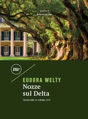 Welty |  Nozze sul Delta | eBook | Sack Fachmedien