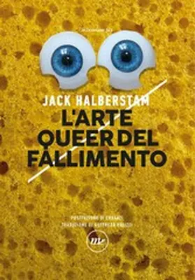 Halberstam |  L'arte queer del fallimento | eBook | Sack Fachmedien