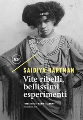 Hartman |  Vite ribelli, bellissimi esperimenti | eBook | Sack Fachmedien