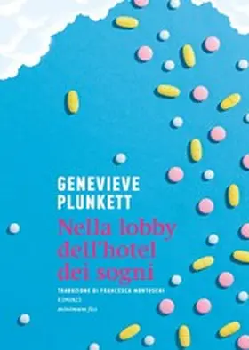 Plunkett |  Nella lobby dell'hotel dei sogni | eBook | Sack Fachmedien