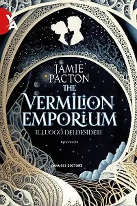 Pacton |  The Vermilion Emporium - Il luogo dei desideri | eBook | Sack Fachmedien