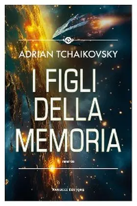 Tchaikovsky |  I figli della memoria | eBook | Sack Fachmedien