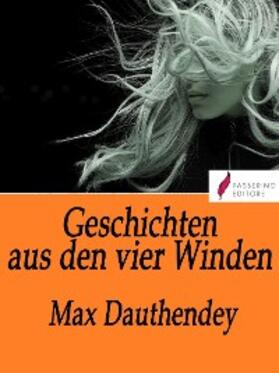 Dauthendey |  Geschichten aus den vier Winden | eBook | Sack Fachmedien