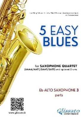 Leone |  Alto Sax 3 parts "5 Easy Blues" for Saxophone Quartet | eBook | Sack Fachmedien