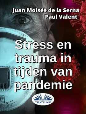 Serna / Valent |  Stress En Trauma In Tijden Van Pandemie | eBook | Sack Fachmedien