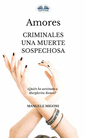 Migoni |  Amores Criminales Una Muerte Sospechosa | eBook | Sack Fachmedien