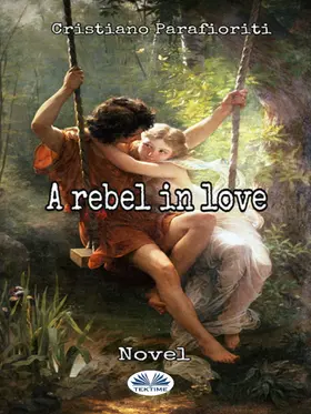 Parafioriti |  A Rebel In Love | eBook | Sack Fachmedien