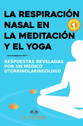 Costa |  La Respiración Nasal En La Meditación Y El Yoga | eBook | Sack Fachmedien