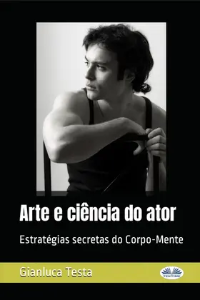 Testa |  Arte E Ciência Do Ator | eBook | Sack Fachmedien