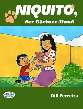 Ferreira |  Niquito, Der Gärtner-Hund | eBook | Sack Fachmedien